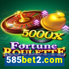 585bet2.com