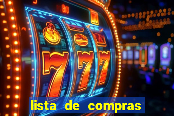 lista de compras para 2 pessoas com quantidade