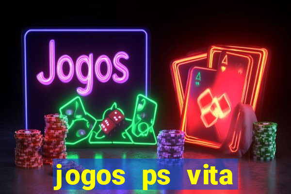 jogos ps vita download pkg