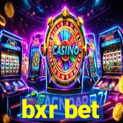 bxr bet