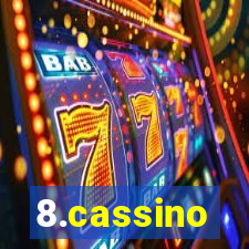 8.cassino