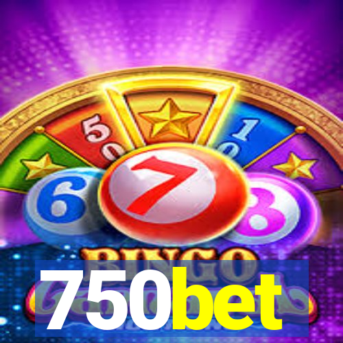 750bet