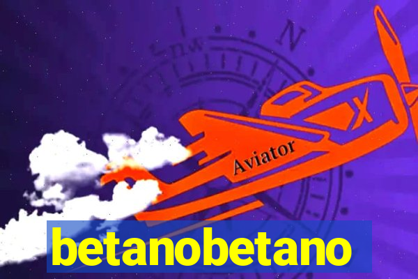betanobetano