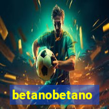 betanobetano