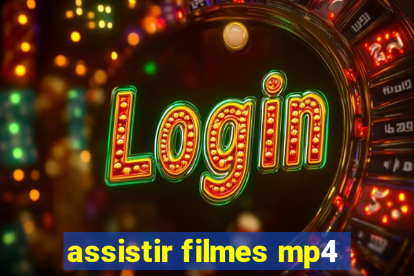 assistir filmes mp4