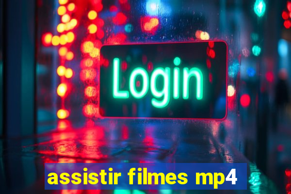 assistir filmes mp4