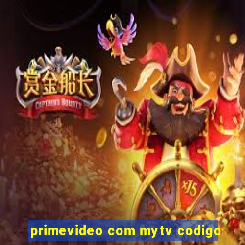 primevideo com mytv codigo
