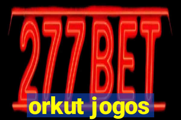 orkut jogos
