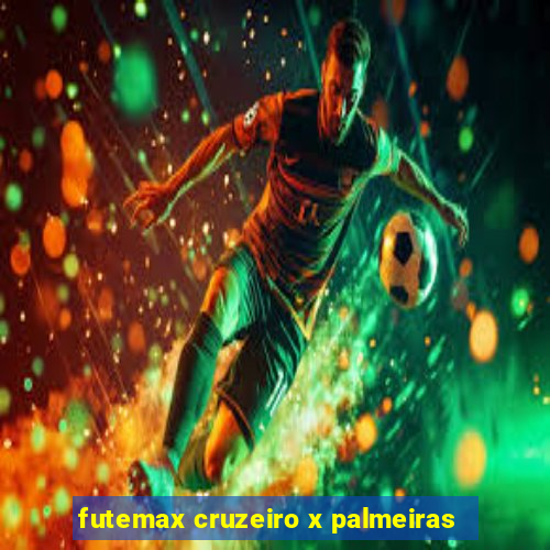 futemax cruzeiro x palmeiras