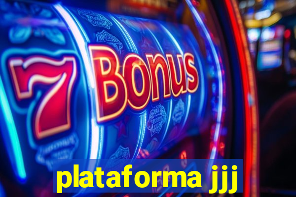 plataforma jjj