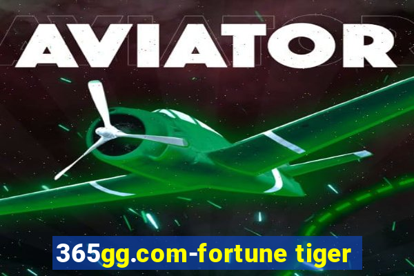 365gg.com-fortune tiger