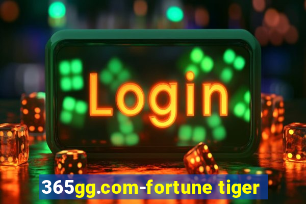 365gg.com-fortune tiger