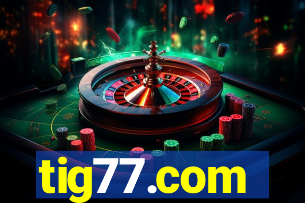 tig77.com