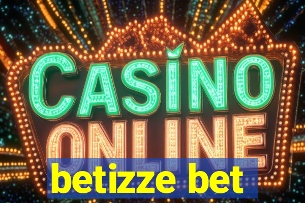 betizze bet