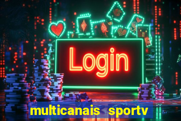 multicanais sportv 2 ao vivo