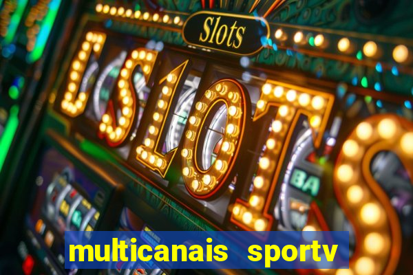 multicanais sportv 2 ao vivo