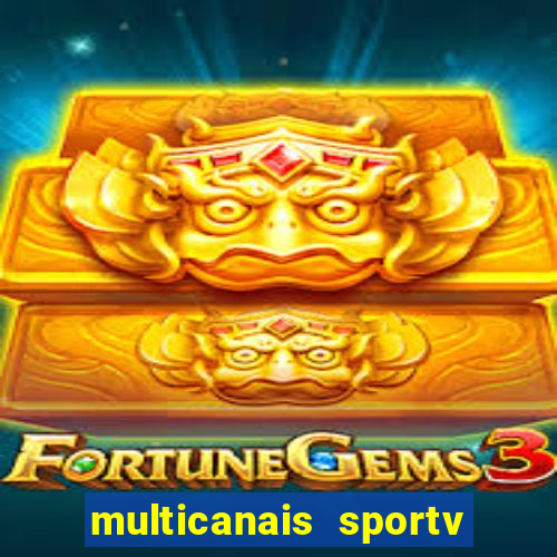 multicanais sportv 2 ao vivo