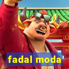 fadal moda