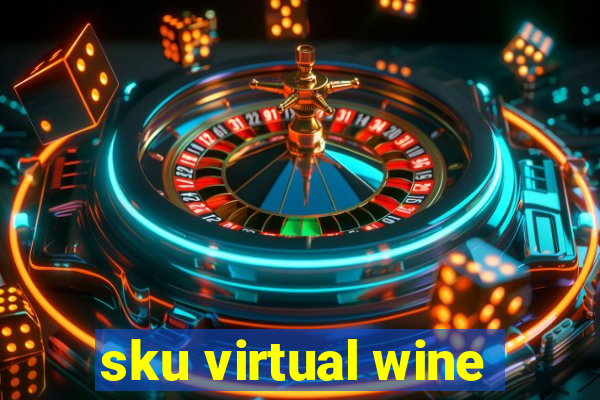 sku virtual wine