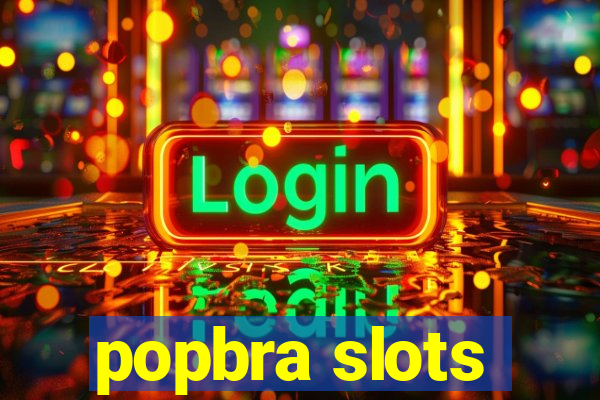 popbra slots