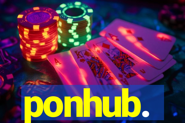 ponhub.