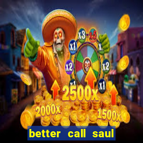 better call saul employee training