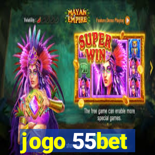 jogo 55bet