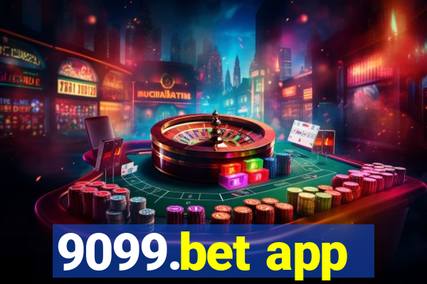 9099.bet app