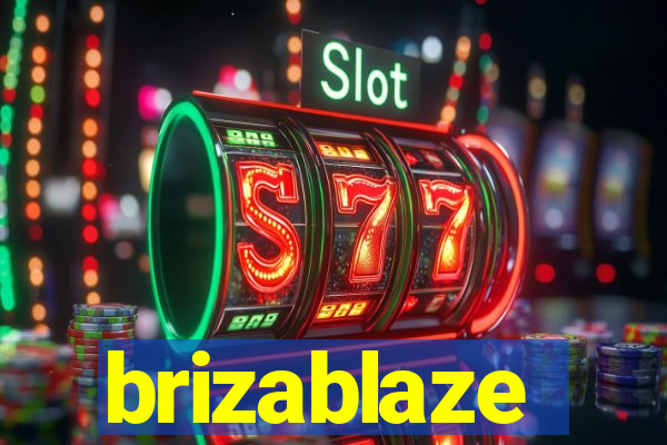 brizablaze