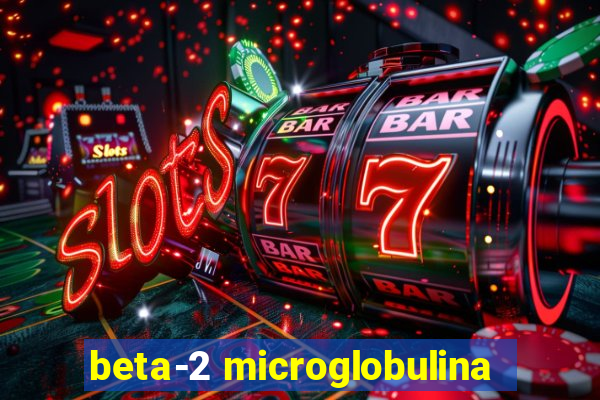 beta-2 microglobulina