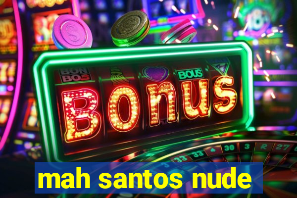 mah santos nude