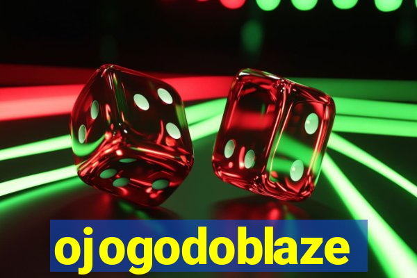 ojogodoblaze