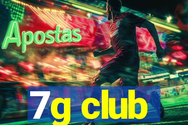 7g club