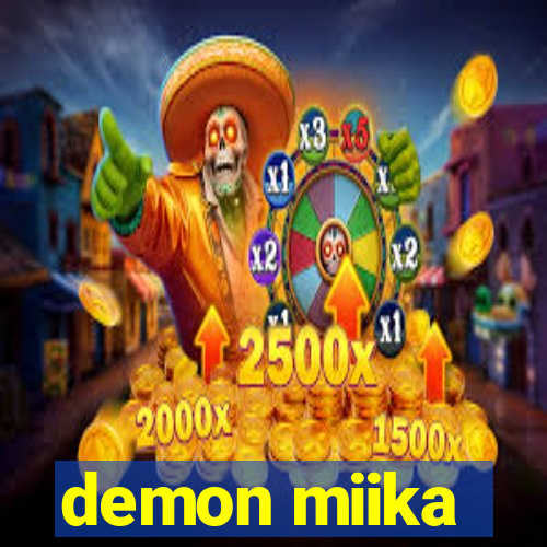 demon miika