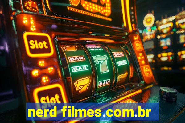 nerd filmes.com.br