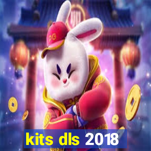 kits dls 2018
