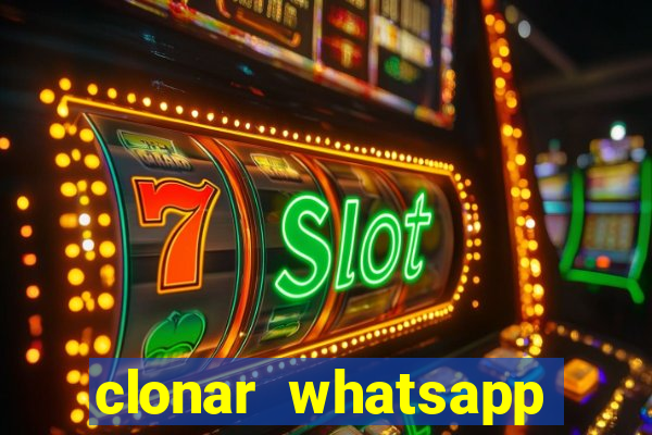 clonar whatsapp normal gratis