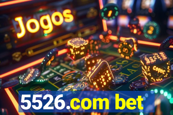 5526.com bet