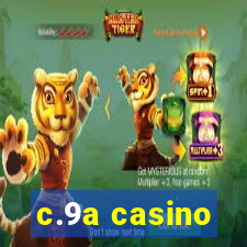 c.9a casino