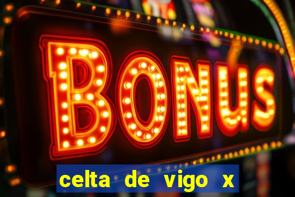 celta de vigo x barcelona multicanais