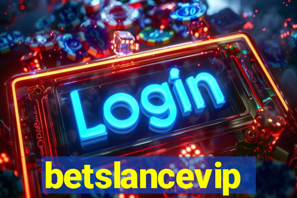 betslancevip