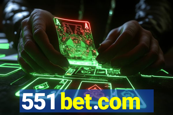 551 bet.com