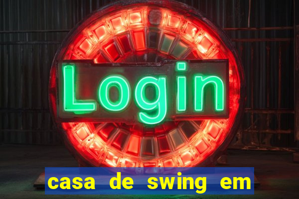 casa de swing em foz do iguaçu