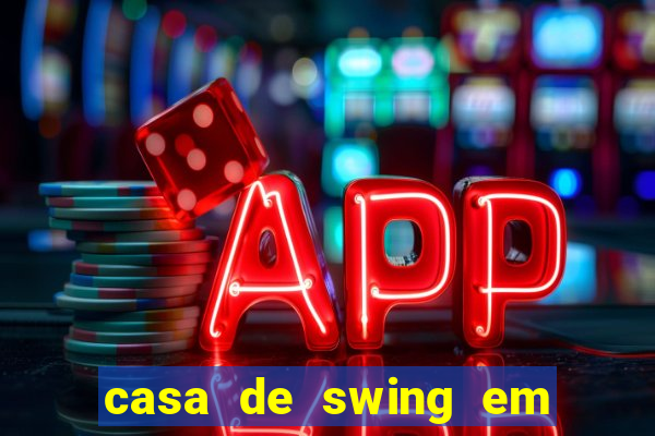 casa de swing em foz do iguaçu