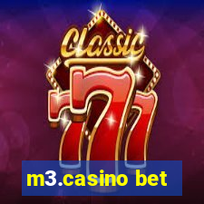 m3.casino bet