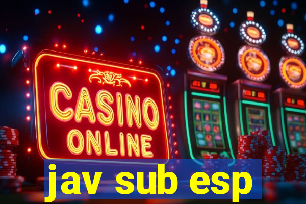 jav sub esp
