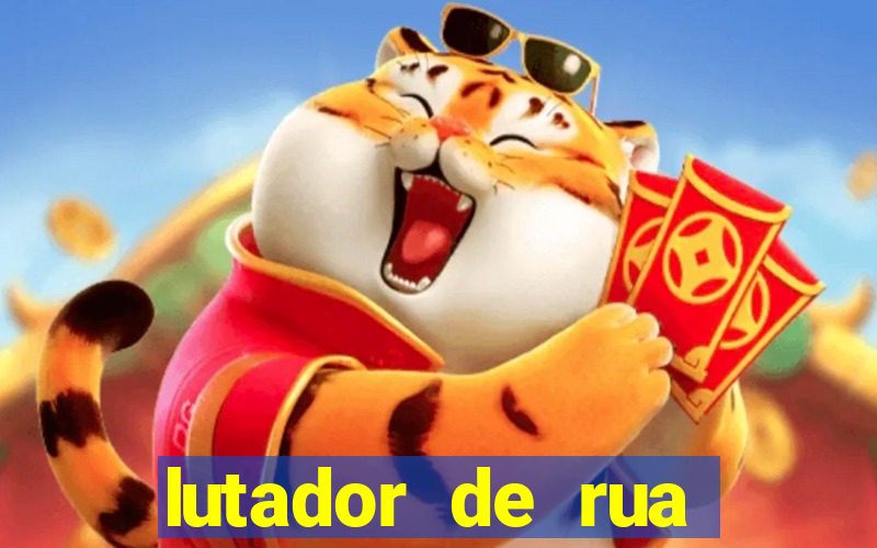 lutador de rua filme completo dublado mega filmes