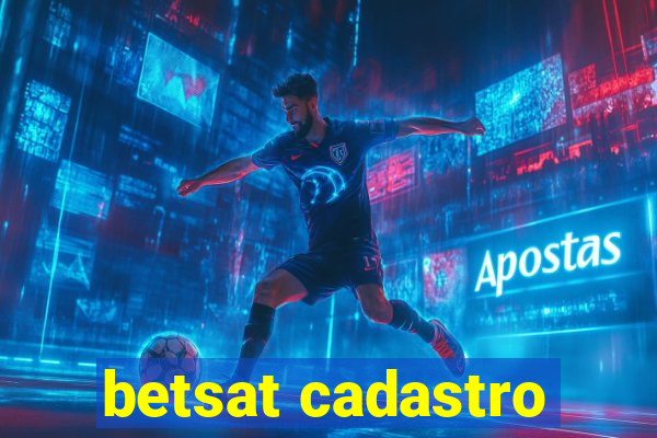 betsat cadastro