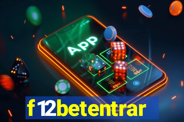 f12betentrar