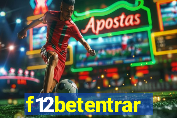 f12betentrar